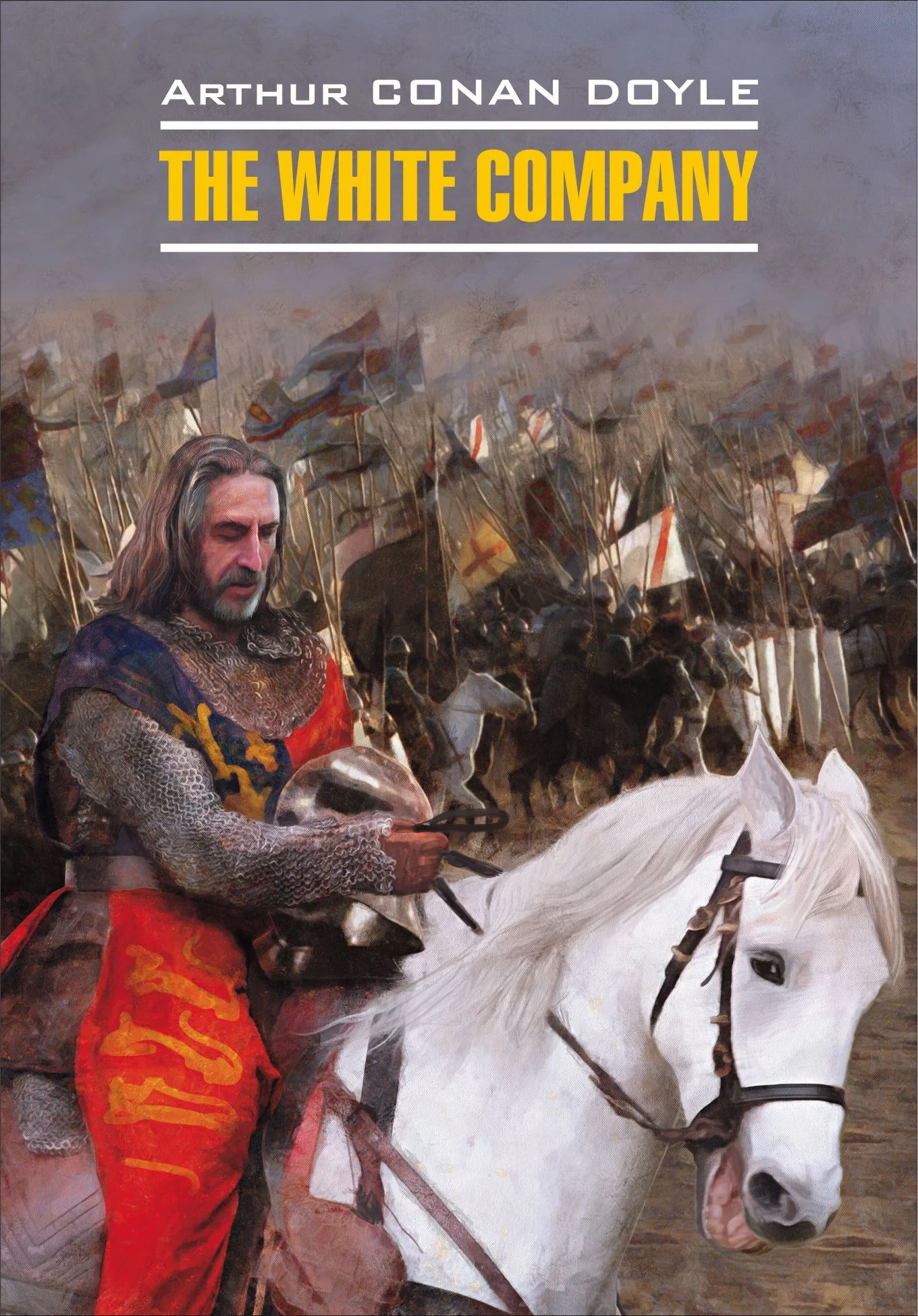 Обложка The White Company / Белый отряд. Книга для чтения на английском языке