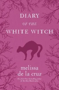 Обложка Ведьмы Ист-Энда. Приквел: Дневники Белой ведьмы[Witches of East End. Prequel: Diary of the White Witch]