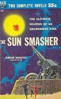 Обложка Разрушитель солнц / The Sun Smasher