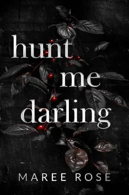 Обложка Охоться на меня, дорогая