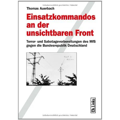 Обложка Коммандос Штази. Подготовка оперативных групп Министерства государственной безопасности ГДР к террору и саботажу против Западной Германии