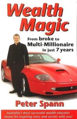 Обложка Магия богатства. За 7 лет от нищего до мультимиллионера